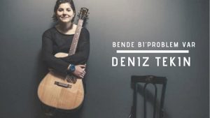 sanatçı Deniz tekin menajerlik iletişim,