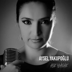 Aysel Yakupoğlu Resmi Menajeri Telefonu,